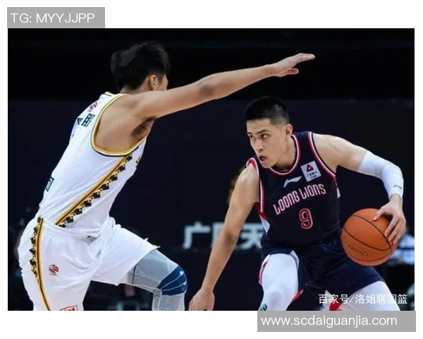 广州篮球队盯防策略分析及其在比赛中的成效与不足之处探讨 广州篮球队盯防策略分析及其在比赛中的成效与不足之处探讨