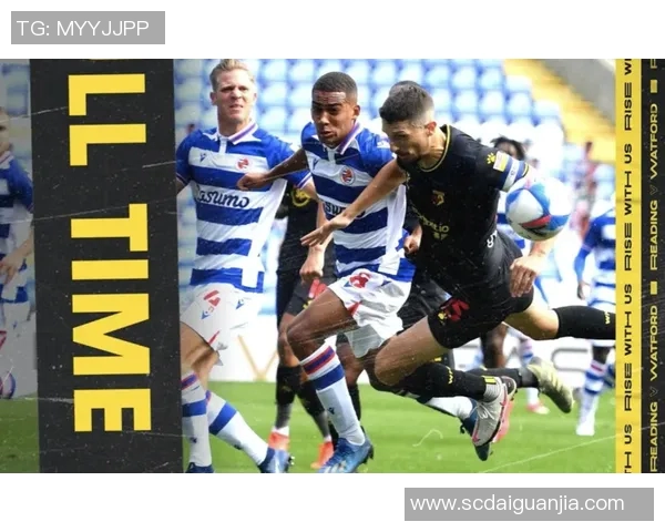 英冠焦点战哈德斯迎战雷丁争夺关键三分全力以赴展现实力